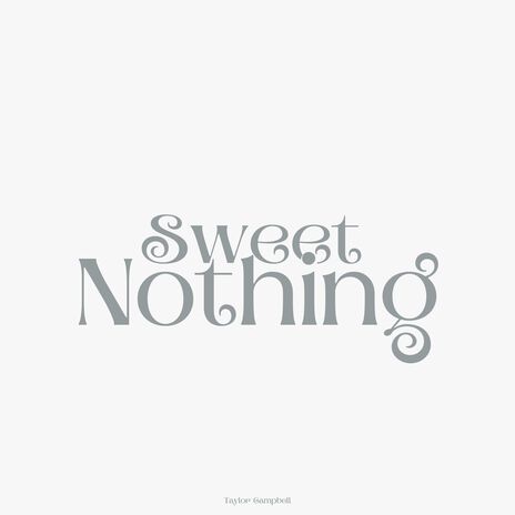 Sweet Nothing | Boomplay Music