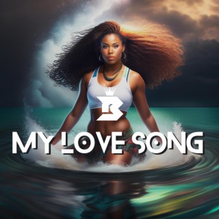 My Love Song Riddim