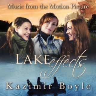 Lake Effects (Music from the Motion Picture)