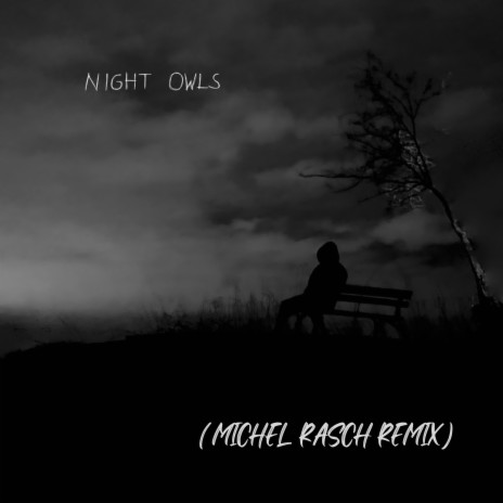 NIGHT OWLS (Remix) | Boomplay Music