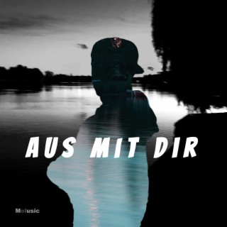 Aus mit dir