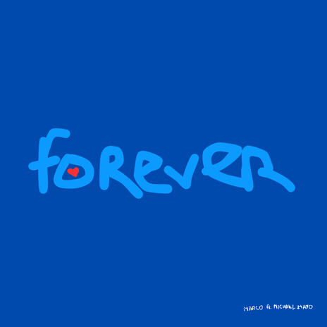 Forever ft. Michael Mayo