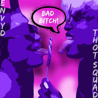 BAD BITCH ft. BLVCK BUNNIE & Envyd lyrics | Boomplay Music