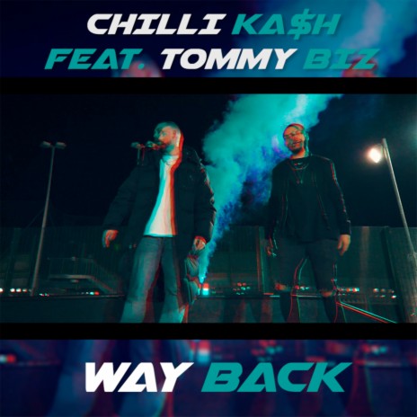 Way Back ft. TOMMY BIZ | Boomplay Music