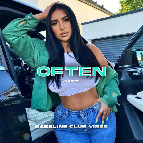 Often ft. Makarov | Boomplay Music