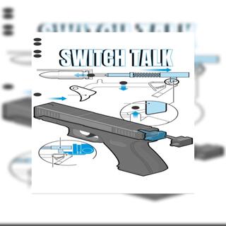 SWITCH TALK