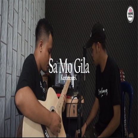 Sa Mo Gila | Boomplay Music