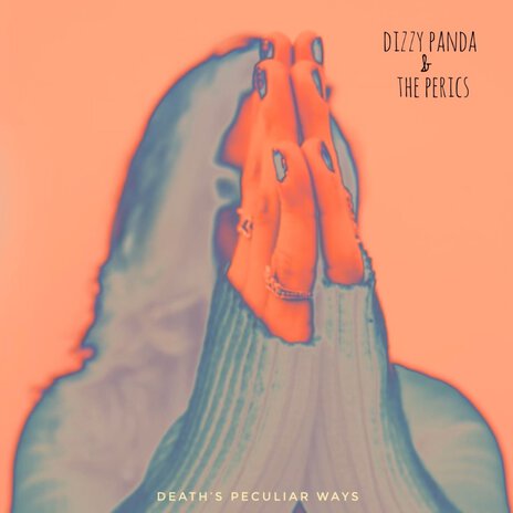 Death's Peculiar Ways ft. The Perics | Boomplay Music