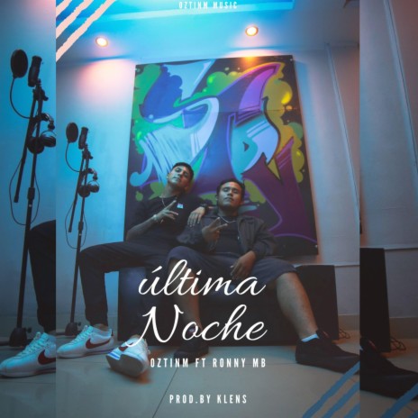 Última Noche (feat. Ronny MB) | Boomplay Music
