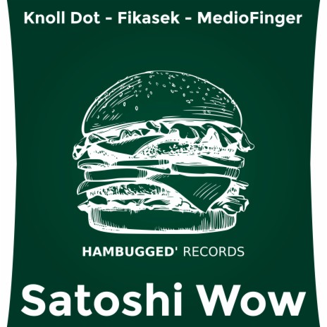 Satoshi Wow | Boomplay Music