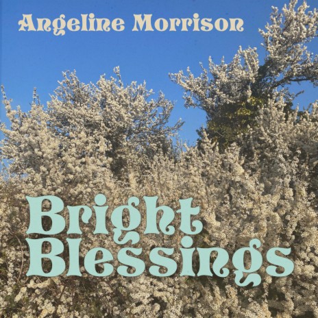 Bright Blessings | Boomplay Music