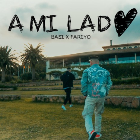 A Mi Lado ft. Fariyo | Boomplay Music