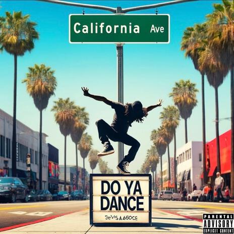 Do Ya Dance ft. ItsYaBoy T-Raz | Boomplay Music