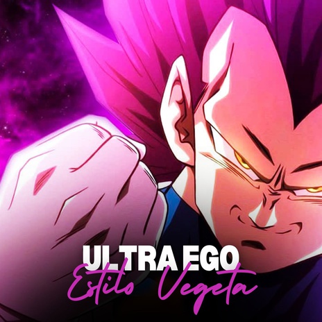 Ultra Ego, Estilo Vegeta 2 ft. Jax Maromba | Boomplay Music