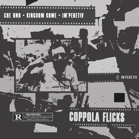 Coppola Flicks ft. Che Uno, Kingdom Kome & Los Chicos Criollos | Boomplay Music