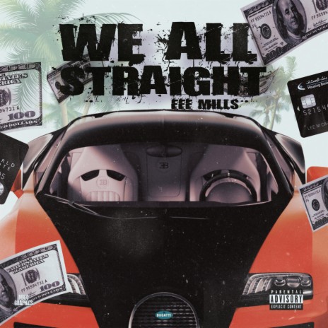 We All Straight | Boomplay Music
