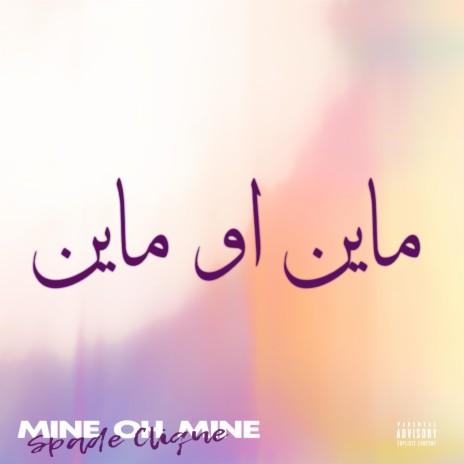 Mine Oh Mine | Boomplay Music