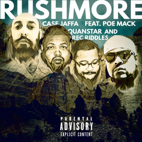 Rushmore (feat. Poe Mack, Quanstar, Rec Riddles & Tone Spliff)