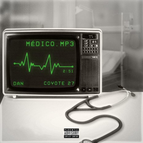 Médico (feat. Coyote 27) | Boomplay Music