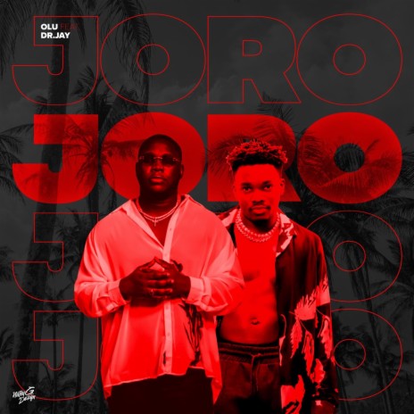 Joro ft. Dr.Jay | Boomplay Music