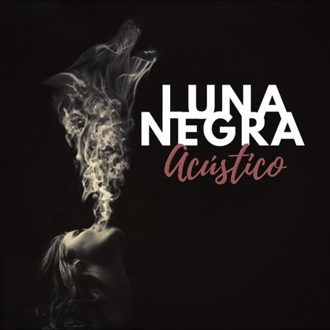 Luna Negra (Acústico) | Boomplay Music