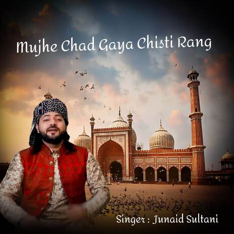 Mujhe Chad Gaya Chisti Rang | Boomplay Music