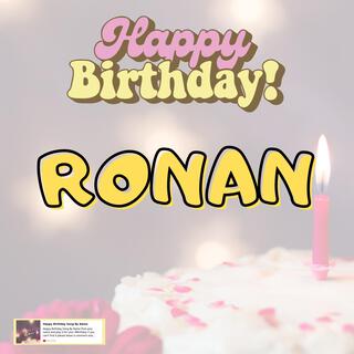 Birthday Song RONAN(Happy Birthday RONAN)