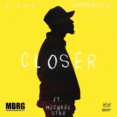 Closer (Acapella) ft. Javon Musiq & Michael Star | Boomplay Music
