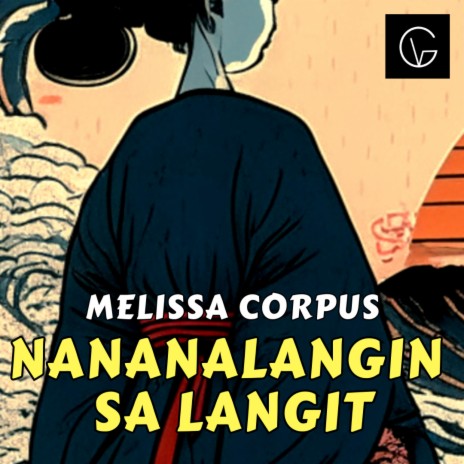 Nananalangin Sa Langit ft. Words by Melissa Corpus | Boomplay Music