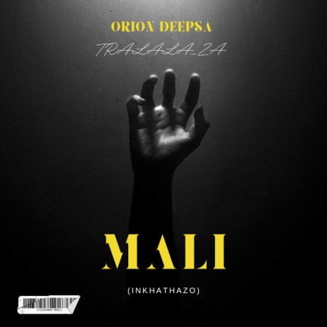 Mali (Inkathazo) ft. Tralala_Za | Boomplay Music