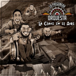 La Pregonera Orquesta