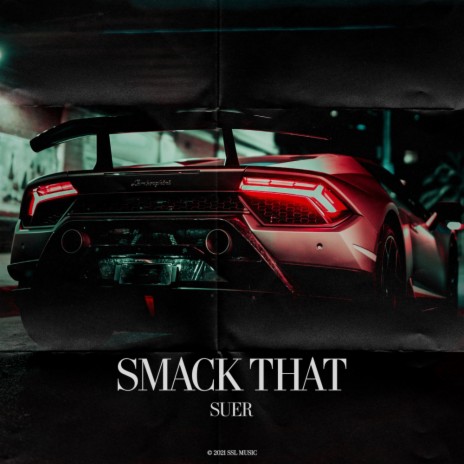 Smack That (Original Mix) | Boomplay Music