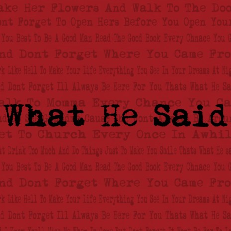 What He Said (Demo) | Boomplay Music