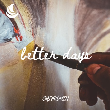 Better Days | Boomplay Music