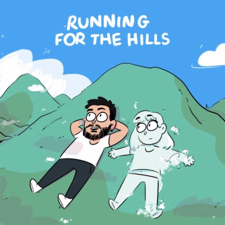 RUNNING FOR THE HILLS | Boomplay Music