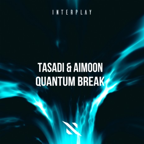 Quantum Break (Original Mix) ft. Aimoon