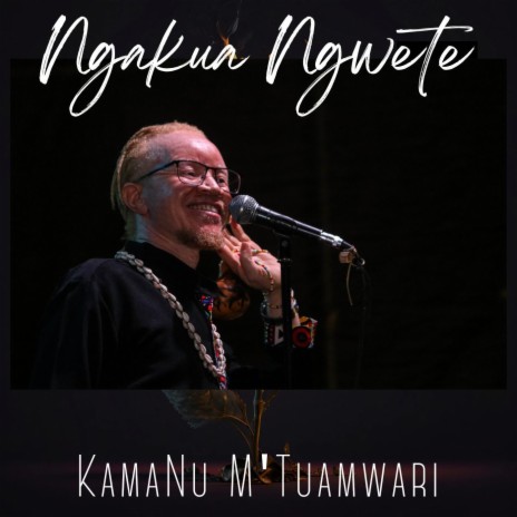 Ngakua Ngwete (feat. KamaNu)