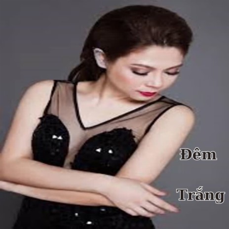 Đêm Trắng | Boomplay Music