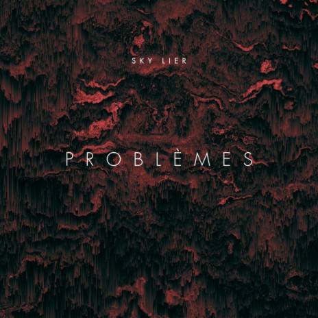 Problèmes (feat. Willy K)