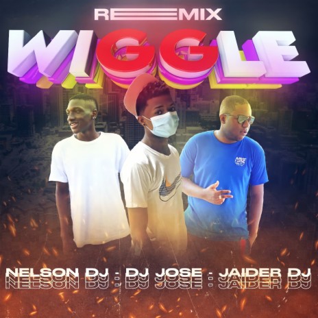 Wiggle (Remix) ft. Dj Jose & Jaider Dj | Boomplay Music