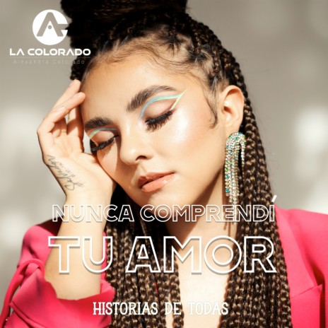 Nunca Comprendí Tu Amor | Boomplay Music