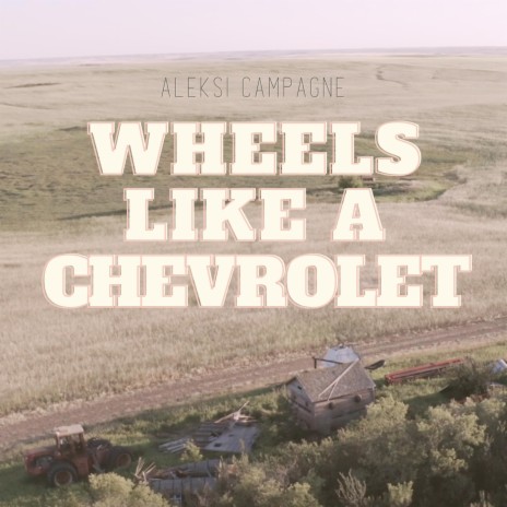 Wheels Like a Chevrolet | Boomplay Music