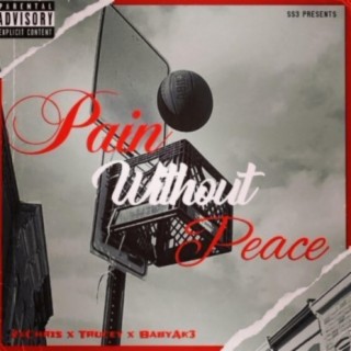Pain Without Peace