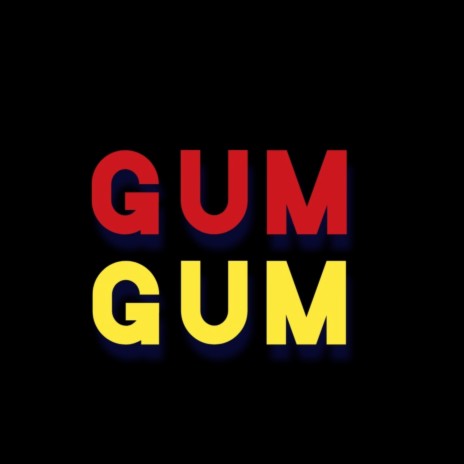 GUM GUM ft. DEKREW
