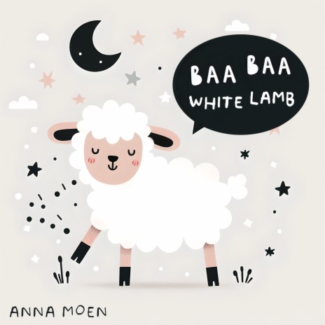 Baa Baa White Lamb | Boomplay Music