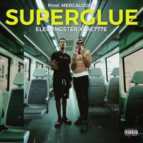 SUPERGLUE ft. Sie777e | Boomplay Music