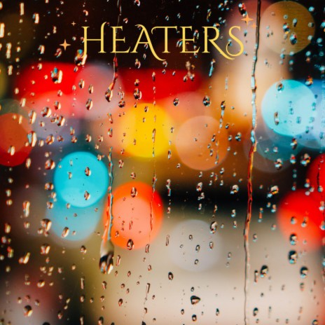 Heaters | Boomplay Music