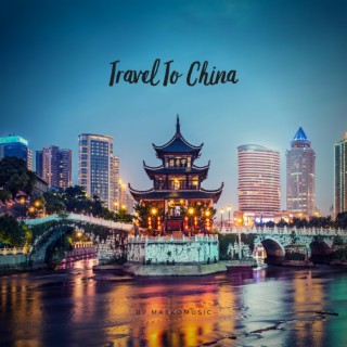 Travel To China