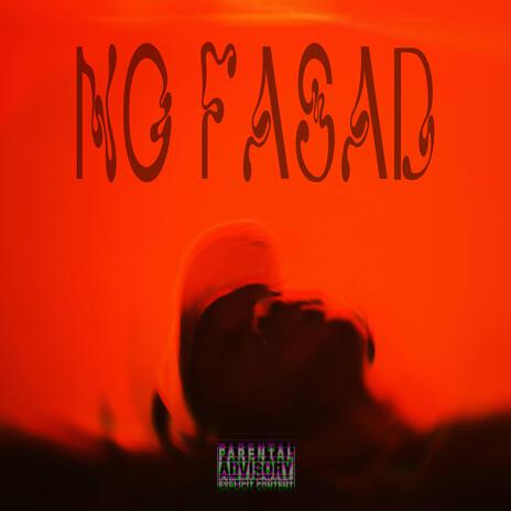 No Fasad | Boomplay Music