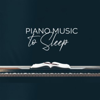Bedtime Instrumental Piano Music Academy